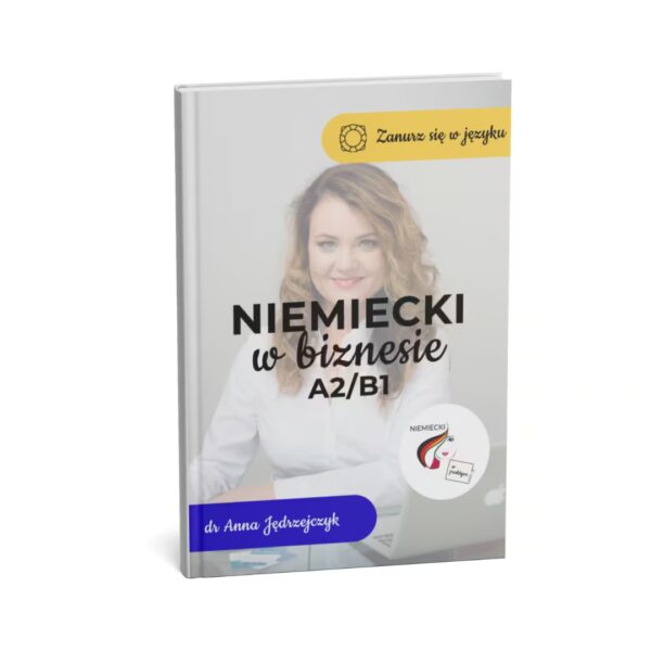 Książka Niemiecki w biznesie – A2B1anna-jedrzejczyk