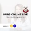 Kurs online live: Niemiecki w praktyce A1/B1