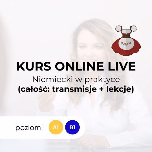 Kurs online live: Niemiecki w praktyce A1/B1